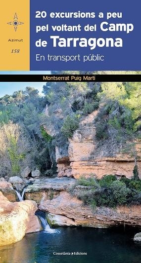 20 EXCURSIONS A PEU PEL VOLTANT DEL CAMP DE TARRAGONA | 9788490348390 | PUIG MARTÍ, MONTSERRAT | Llibreria La Gralla | Llibreria online de Granollers