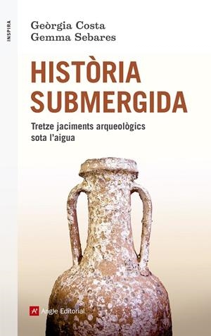 HISTÒRIA SUBMERGIDA | 9788417214715 | COSTA VILLARÓ, GEÒRGIA/SEBARES VALLE, GEMMA | Llibreria La Gralla | Llibreria online de Granollers