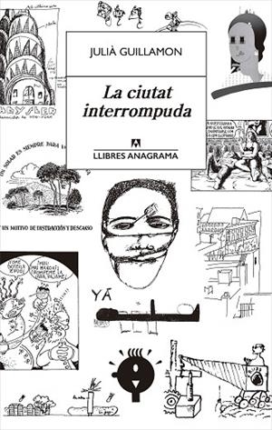 CIUTAT INTERROMPUDA, LA | 9788433915702 | GUILLAMON, JULIÀ | Llibreria La Gralla | Librería online de Granollers