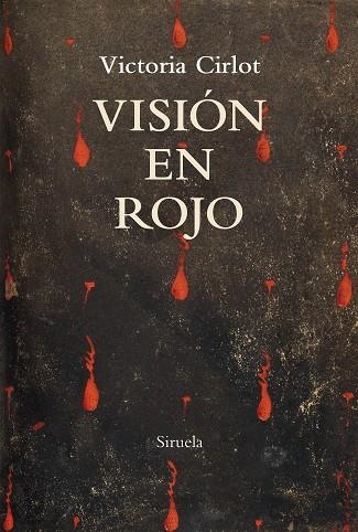 VISIÓN EN ROJO | 9788417860097 | CIRLOT, VICTORIA | Llibreria La Gralla | Librería online de Granollers