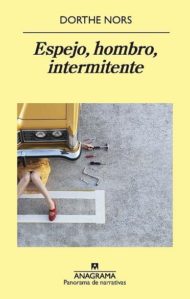 ESPEJO, HOMBRO, INTERMITENTE | 9788433980366 | NORS, DORTHE | Llibreria La Gralla | Librería online de Granollers