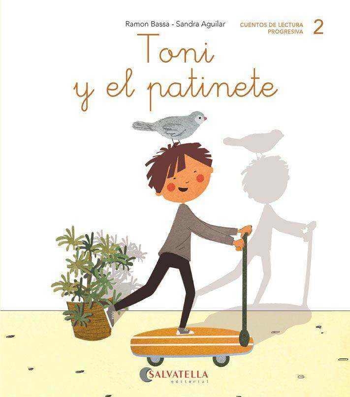 TONI Y EL PATINETE CUENTOS DE LECTURA PROGRESIVA 2 | 9788417841010 | BASSA I MARTÍN, RAMON | Llibreria La Gralla | Librería online de Granollers