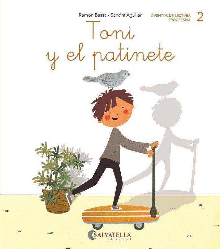 TONI Y EL PATINETE CUENTOS DE LECTURA PROGRESIVA 2 | 9788417841010 | BASSA I MARTÍN, RAMON | Llibreria La Gralla | Llibreria online de Granollers