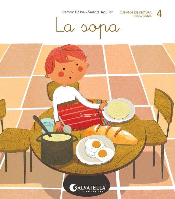 SOPA, LA  CUENTOS DE LECTURA PROGRESIVA 4 | 9788417841034 | BASSA I MARTÍN, RAMON | Llibreria La Gralla | Llibreria online de Granollers