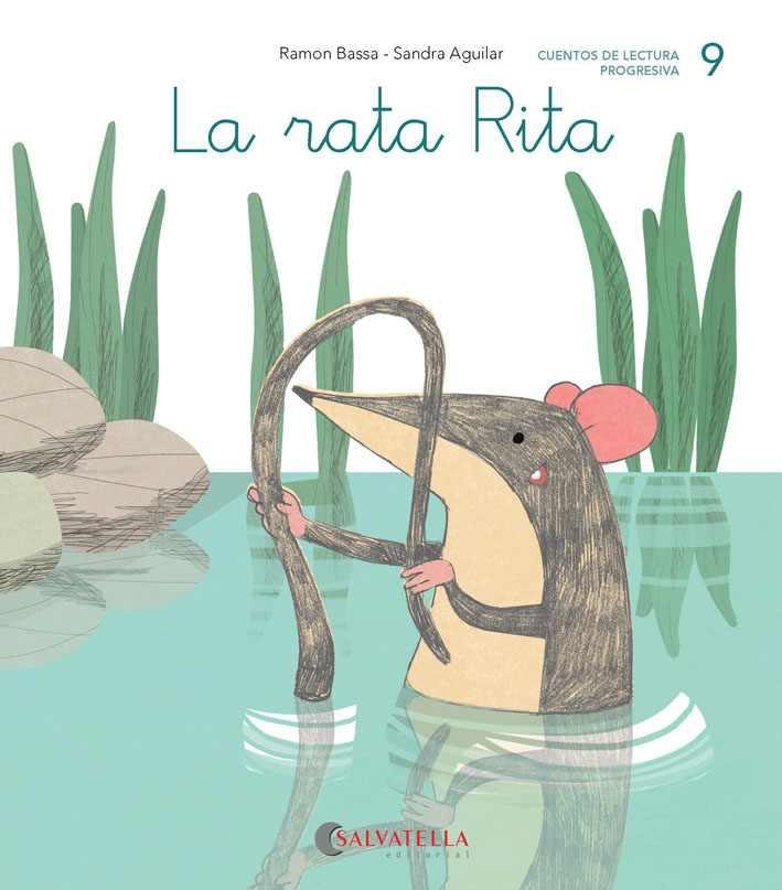 RATA RITA, LA  CUENTOS DE LECTURA PROGRESIVA 9 | 9788417841089 | BASSA I MARTÍN, RAMON | Llibreria La Gralla | Librería online de Granollers