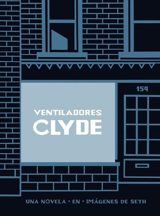 VENTILADORES CLYDE | 9788416131440 | SETH | Llibreria La Gralla | Librería online de Granollers