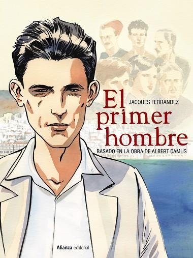 PRIMER HOMBRE, EL | 9788491814641 | FERRANDEZ, JACQUES; CAMUS, ALBERT | Llibreria La Gralla | Llibreria online de Granollers