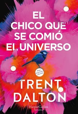 CHICO QUE SE COMIÓ EL UNIVERSO, EL | 9788491393641 | DALTON, TRENT | Llibreria La Gralla | Llibreria online de Granollers