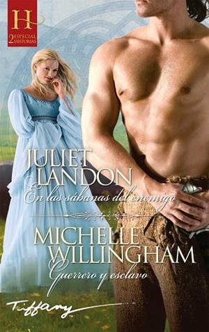 EN LAS SÁBANAS DEL ENEMIGO; GUERRERO Y ESCLAVO (BOLSILLO) | 9788413072999 | LANDON, JULIET/WILLINGHAM, MICHELLE | Llibreria La Gralla | Librería online de Granollers