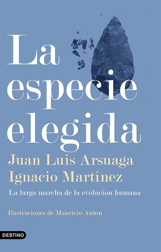 ESPECIE ELEGIDA,  LA  | 9788423355730 | ARSUAGA, JUAN LUIS; MARTÍNEZ, IGNACIO | Llibreria La Gralla | Librería online de Granollers