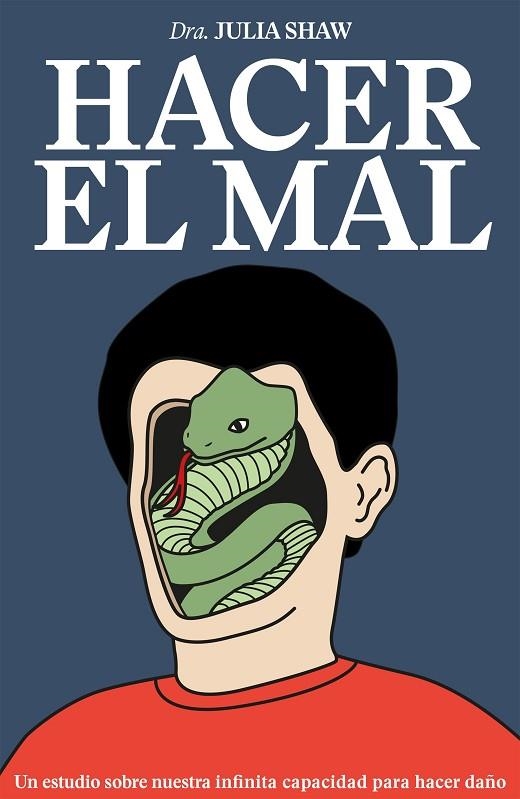 HACER EL MAL | 9788499987453 | SHAW, JULIA | Llibreria La Gralla | Librería online de Granollers