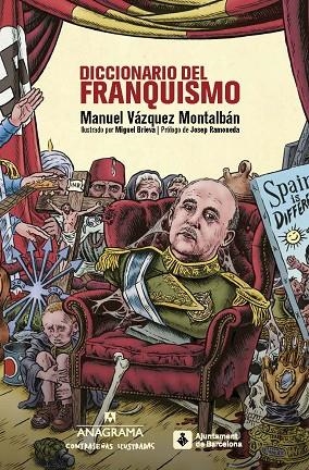 DICCIONARIO DEL FRANQUISMO | 9788433901507 | VÁZQUEZ MONTALBÁN, MANUEL | Llibreria La Gralla | Librería online de Granollers