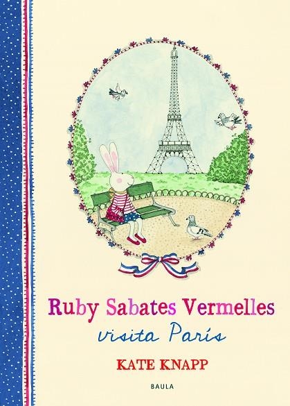 RUBY SABATES VERMELLES VISITA PARÍS | 9788447937684 | KNAPP, KATE | Llibreria La Gralla | Llibreria online de Granollers