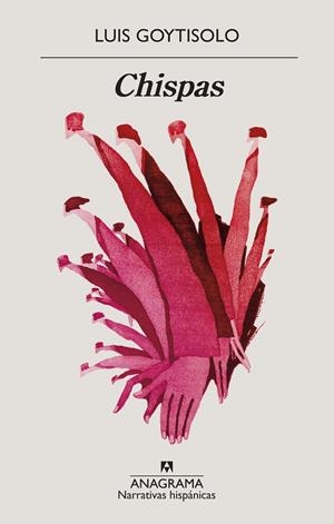 CHISPAS | 9788433998804 | GOYTISOLO, LUIS | Llibreria La Gralla | Librería online de Granollers