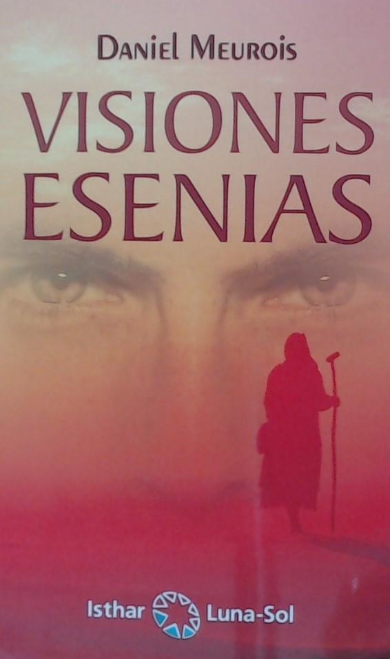 VISIONES ESENIAS | 9788417230487 | MEUROIS , DANIEL | Llibreria La Gralla | Llibreria online de Granollers
