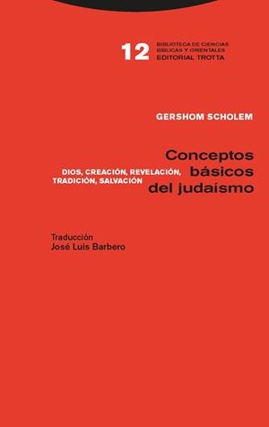 CONCEPTOS BÁSICOS DEL JUDAÍSMO | 9788498797435 | SCHOLEM, GERSHOM | Llibreria La Gralla | Librería online de Granollers
