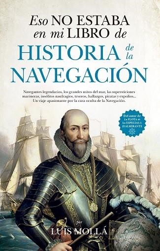 ESO NO ESTABA EN MI LIBRO DE HISTORIA DE LA NAVEGACIÓN | 9788417418748 | MOLLÁ AYUSO, LUIS | Llibreria La Gralla | Librería online de Granollers