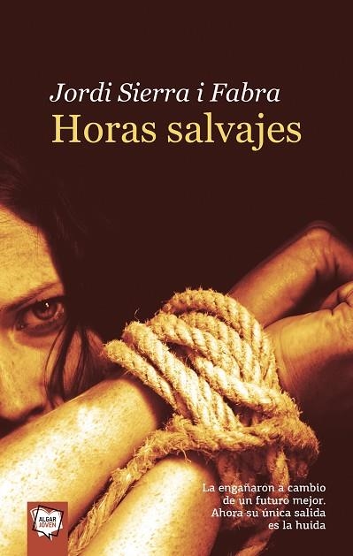 HORAS SALVAJES | 9788491422877 | SIERRA I FABRA, JORDI | Llibreria La Gralla | Llibreria online de Granollers