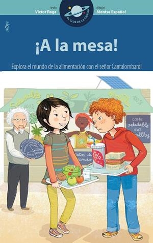 A LA MESA! | 9788491423058 | RAGA PASQUAL, VÍCTOR | Llibreria La Gralla | Librería online de Granollers