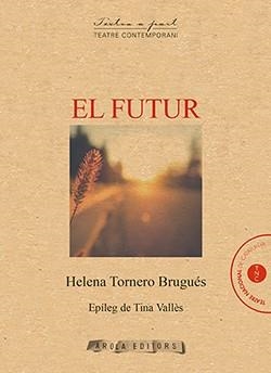FUTUR, EL | 9788494954450 | TORNERO, HELENA | Llibreria La Gralla | Librería online de Granollers
