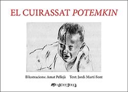 CUIRASSAT POTEMKIN, EL  | 9788412016345 | PELLEJÀ, AMAT; MARTÍ FONT, JORDI | Llibreria La Gralla | Llibreria online de Granollers