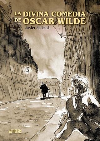 DIVINA COMEDIA DE OSCAR WILDE, LA 1 | 9788417575021 | DE ISUSI, JAVIER | Llibreria La Gralla | Llibreria online de Granollers