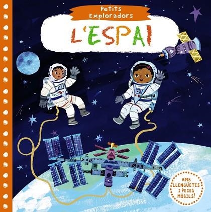 PETITS EXPLORADORS. L'ESPAI | 9788499069746 | VARIOS AUTORES | Llibreria La Gralla | Librería online de Granollers