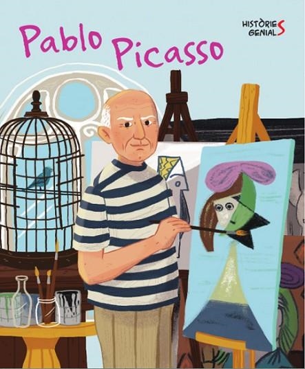 PABLO PICASSO. HISTORIES GENIALS  | 9788468262918 | J. KENT | Llibreria La Gralla | Llibreria online de Granollers