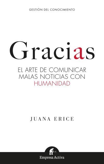 GRACIAS | 9788416997121 | ERICE, JUANA | Llibreria La Gralla | Llibreria online de Granollers