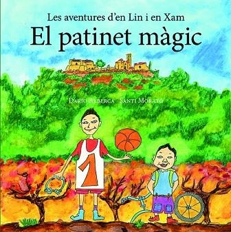 PATINET MÀGIC, EL | 9788416445417 | ALBERCA BADENES, DARIO/MORATÓ MONTSERRAT, SANTI | Llibreria La Gralla | Librería online de Granollers