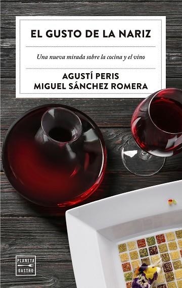 GUSTO DE LA NARIZ, EL  | 9788408209256 | PERIS BAYES, AGUSTÍ; SÁNCHEZ ROMERA, MIGUEL | Llibreria La Gralla | Llibreria online de Granollers