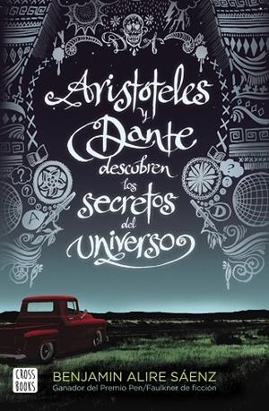 ARISTÓTELES Y DANTE DESCUBREN LOS SECRETOS DEL UNIVERSO | 9788408209829 | ALIRE SAENZ, BENJAMIN | Llibreria La Gralla | Librería online de Granollers