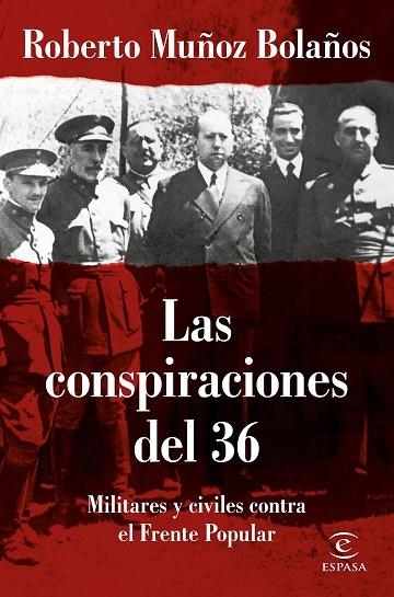 CONSPIRACIONES DEL 36, LAS  | 9788467055825 | MUÑOZ BOLAÑOS, ROBERTO | Llibreria La Gralla | Librería online de Granollers