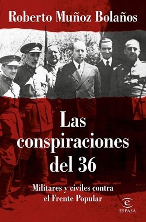 CONSPIRACIONES DEL 36, LAS | 9788467055825 | MUÑOZ BOLAÑOS, ROBERTO | Llibreria La Gralla | Llibreria online de Granollers