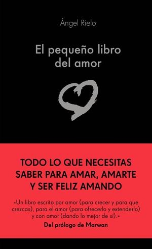 PEQUEÑO LIBRO DEL AMOR, EL | 9788417568580 | RIELO FERNÁNDEZ, ÁNGEL | Llibreria La Gralla | Librería online de Granollers