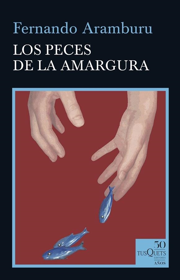 PECES DE LA AMARGURA, LOS  | 9788490667088 | ARAMBURU, FERNANDO | Llibreria La Gralla | Llibreria online de Granollers