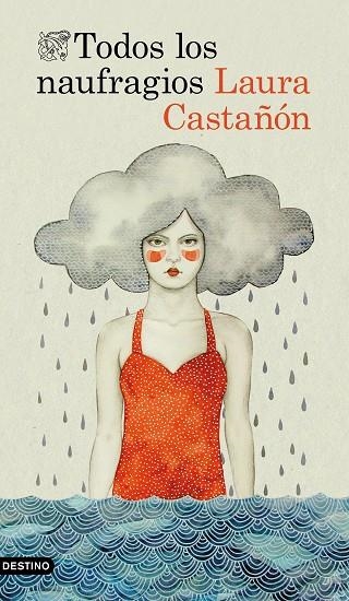 TODOS LOS NAUFRAGIOS | 9788423355761 | CASTAÑÓN, LAURA | Llibreria La Gralla | Librería online de Granollers