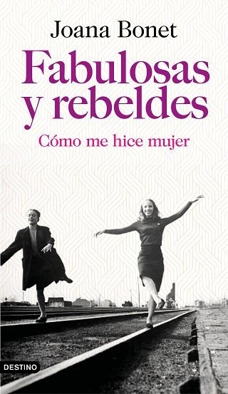 FABULOSAS Y REBELDES | 9788423355778 | BONET, JOANA | Llibreria La Gralla | Librería online de Granollers