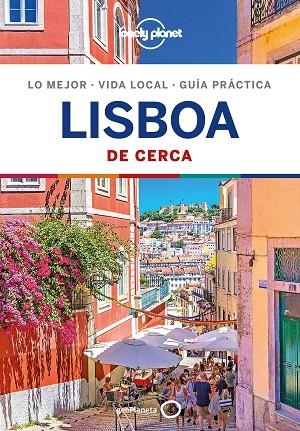 LISBOA DE CERCA LONELY PLANET 2019 | 9788408201984 | ST.LOUIS, REGIS; RAUB, KEVIN | Llibreria La Gralla | Librería online de Granollers