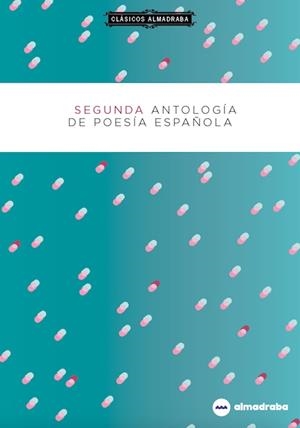 SEGUNDA ANTOLOGÍA DE POESÍA ESPAÑOLA | 9788417563240 | VARIOS AUTORES | Llibreria La Gralla | Librería online de Granollers