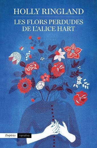 FLORS PERDUDES DE L'ALICE HART, LES | 9788417016937 | RINGLAND, HOLLY | Llibreria La Gralla | Llibreria online de Granollers