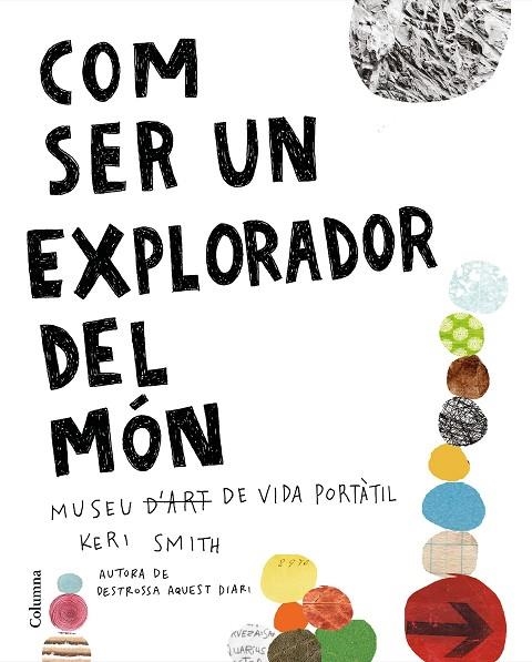 COM SER UN EXPLORADOR DEL MÓN | 9788466425315 | SMITH, KERI | Llibreria La Gralla | Llibreria online de Granollers