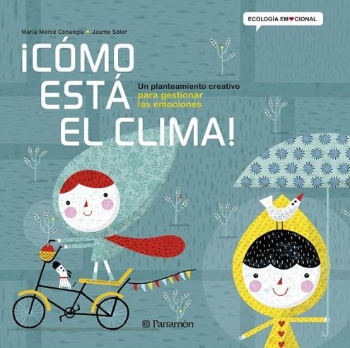 ¡CÓMO ESTÁ EL CLIMA! | 9788434240360 | CONANGLE, MARIA MERCÈ/SOLER, JAUME | Llibreria La Gralla | Llibreria online de Granollers