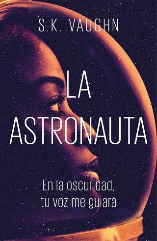 ASTRONAUTA, LA | 9788401022388 | VAUGHN, S. K. | Llibreria La Gralla | Librería online de Granollers