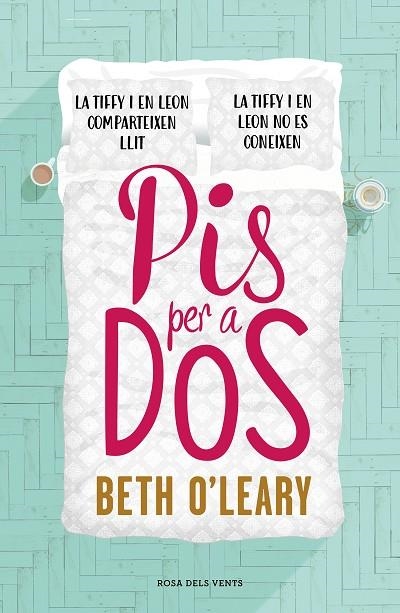 PIS PER A DOS | 9788417627164 | O'LEARY, BETH | Llibreria La Gralla | Llibreria online de Granollers