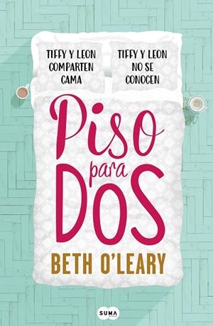 PISO PARA DOS | 9788491293064 | O'LEARY, BETH | Llibreria La Gralla | Librería online de Granollers