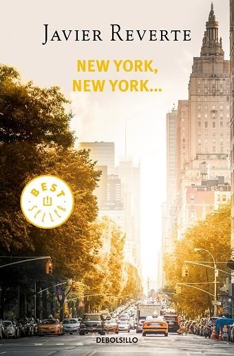 NEW YORK, NEW YORK...(BOLSILLO) | 9788466348362 | REVERTE, JAVIER | Llibreria La Gralla | Llibreria online de Granollers