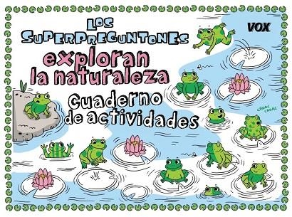 SUPERPREGUNTONES EXPLORAN LA NATURALEZA, LOS  | 9788499743127 | VVAA | Llibreria La Gralla | Llibreria online de Granollers