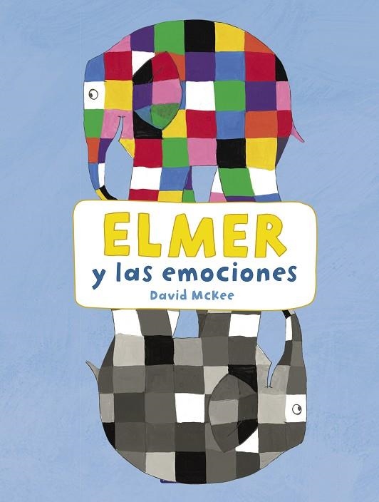 ELMER Y LAS EMOCIONES (ELMER. ACTIVIDADES) | 9788448852795 | MCKEE, DAVID | Llibreria La Gralla | Llibreria online de Granollers