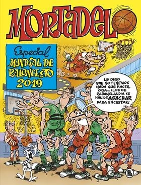 MORTADELO. ESPECIAL MUNDIAL BALONCESTO 2019 | 9788402422149 | IBÁÑEZ, FRANCISCO | Llibreria La Gralla | Librería online de Granollers